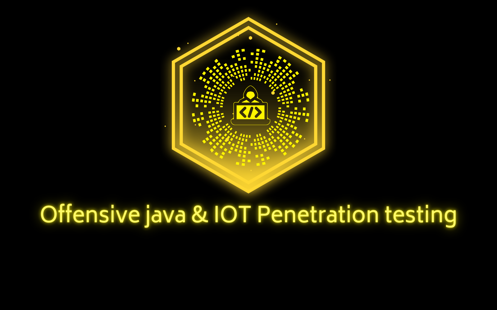 Offensive java and Iot Pentesting